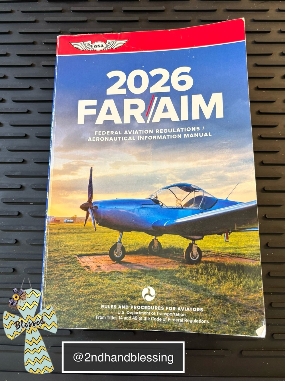 2026 FAR/AIM Federal Aviation Regulations Manual Paperback, No Tabs, Preowned